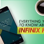 EVERYTHING YOU NEED TO KNOW ABOUT THE INFINIX HOT S